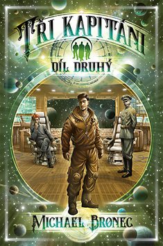 Tři kapitáni: Díl druhý