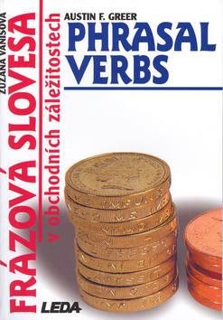 Frázová slovesa v obchodních záležitostech: Phrasal Verbs