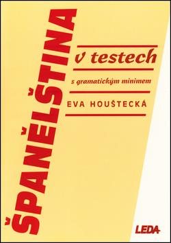 Španělština v testech: s gramatickým minimem