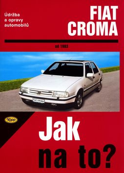 Fiat Croma od 1983: Údržba a opravy automobilů č. 59