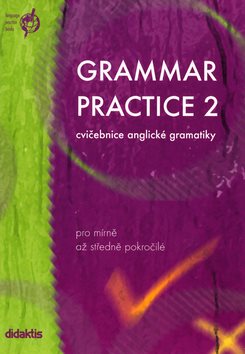 Grammar Practice 2: Cvičebnice anglické gramatiky