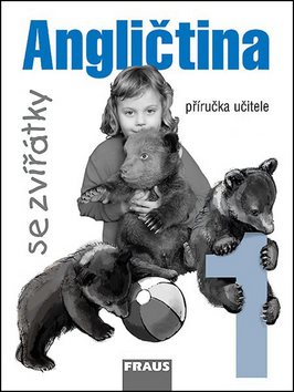 Angličtina se zvířátky 1: příručka učitele