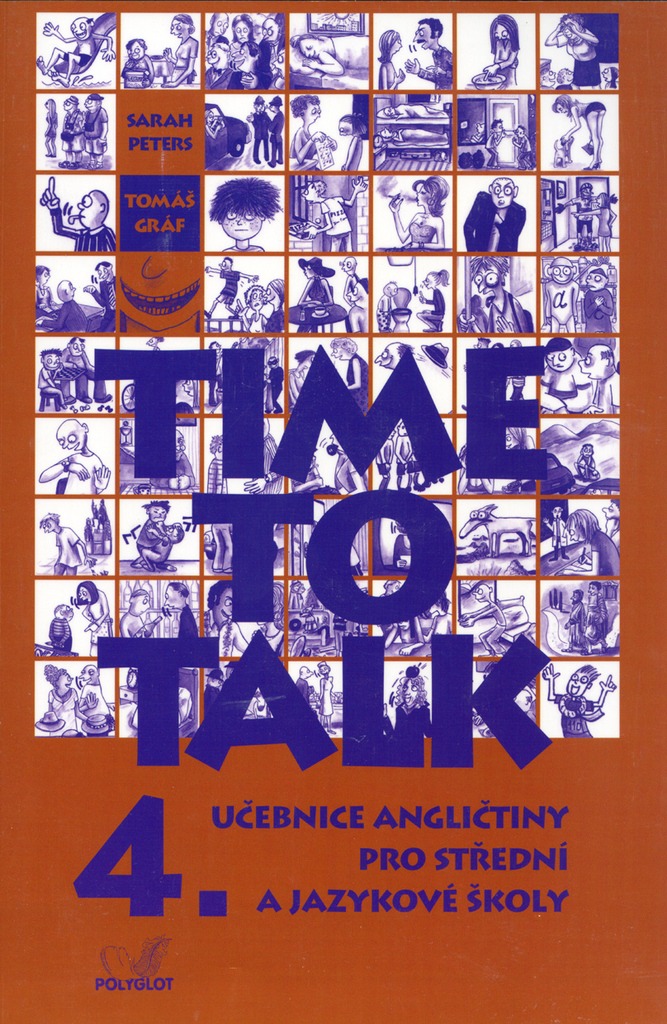 Time to Talk 4.: Učebnice angličtiny pro střední a jazykové školy