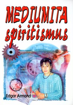 Mediumita: spiritismus