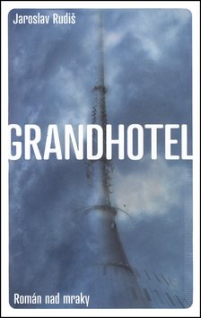 Grandhotel: Román nad mraky