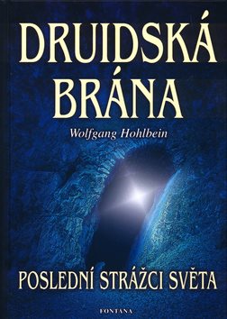 Druidská brána: Poslední strážci světa