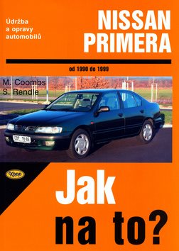 Nissan Primera od 1990 do 1999: Údržba a opravy automobilů č. 71