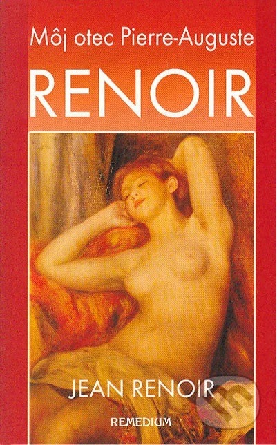 Renoir: Môj otec Pierre-Auguste