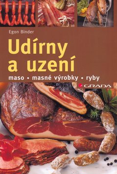 Udírny a uzení: maso - masné výrobky - ryby