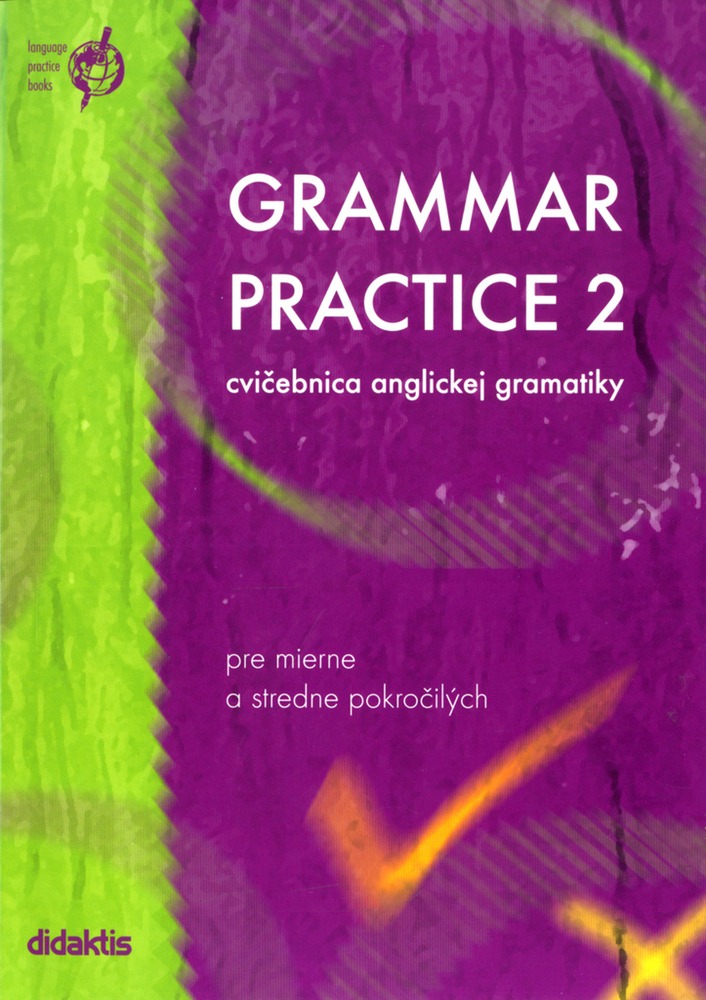 Grammar Practice 2: cvičebnice anglické gramatiky