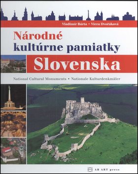 Národné kultúrne pamiatky Slovenska: National Cultural Monuments Nationale Kulturdenkmäler