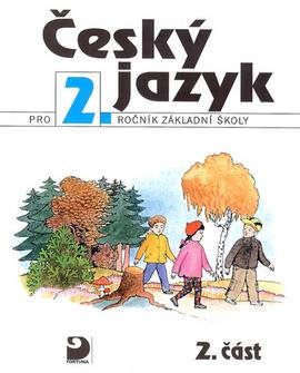 Český jazyk pro 2.ročník základní školy: 2.část