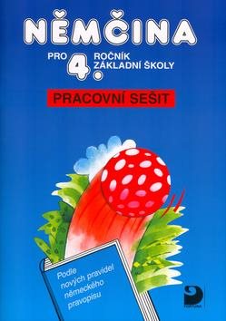Němčina pro 4. ročník základní školy: Pracovní sešit