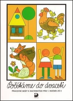 Počítáme do dvaceti: Pracovní sešit k matematice pro 1.ročník ZŠ II