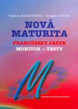 Nová maturita Francúzsky jazyk: monitor - testy