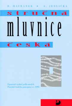 Stručná mluvnice česká: Upravené vydání podle nových pravidel českého pravopisu z r. 1993