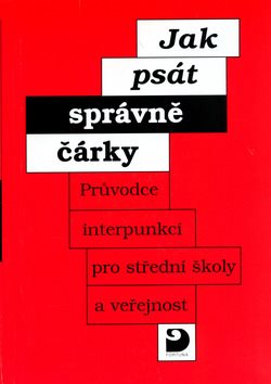 Jak psát správně čárky: Průvodce interpunkcí pro střední školy a veřejnost