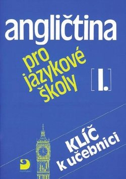 Angličtina pro jazykové školy I.: Klíč k učebnici