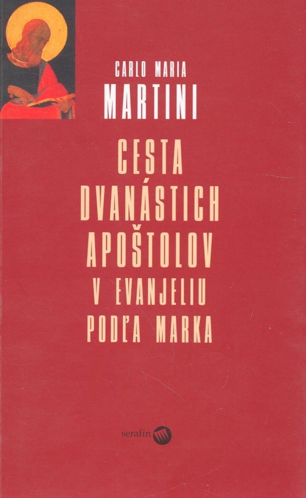 Cesta dvanástich apoštolov: v Evanjeliu podľa Marka