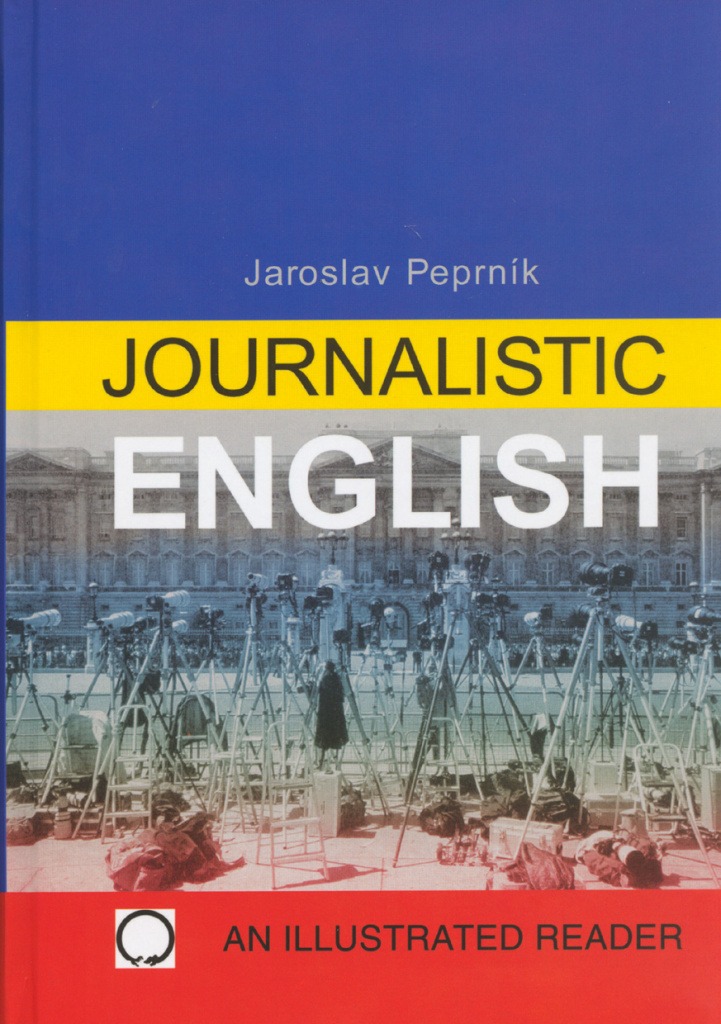 Journalistic English: A reader for intermediate learners