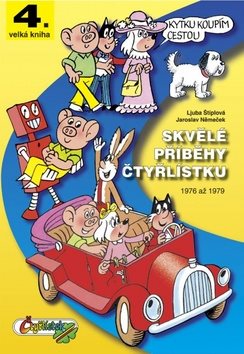 Skvělé příběhy Čtyřlístku: 4. velká kniha (1976 až 1979)