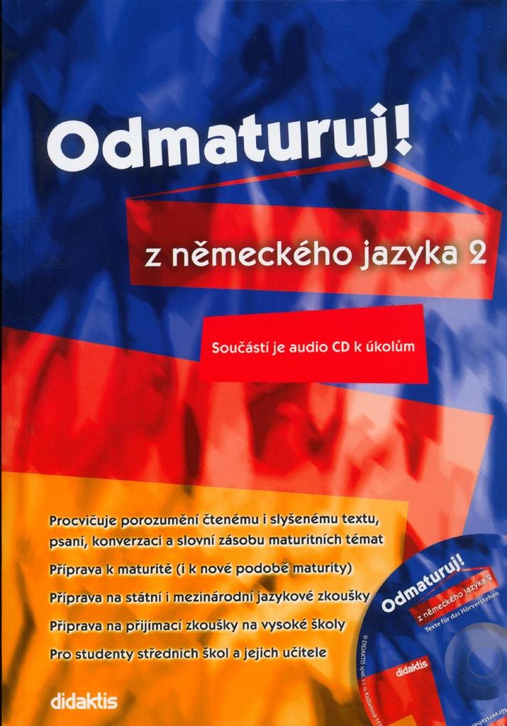 Odmaturuj! z německého jazyka 2: Součástí je audio CD k úkolům