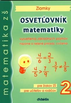 Osvetľovník matematiky 2: Zlomky