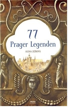 77 Prager Legenden