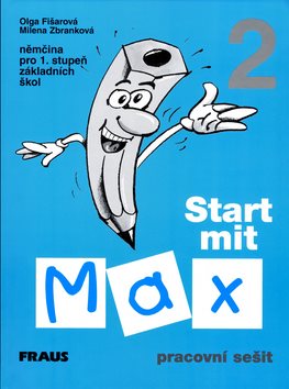 Start mit Max 2 Pracovní sešit: Němčina pro 1. stupeň základních škol