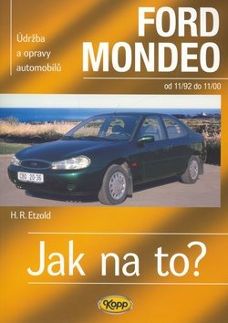 Ford Mondeo od 11/92 do 11/00: Údržba a opravy automobilů č. 29