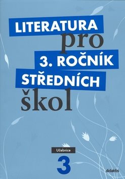 Literatura pro 3. ročník středních škol: Učebnice