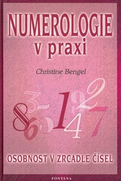 Numerologie v praxi: Osobnost v zrcadle čísel