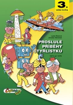 Proslulé příběhy Čtyřlístku: 3. velká kniha (1974 až 1976)