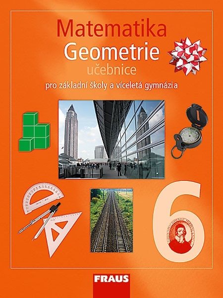 Matematika Geometrie 6: Učebnice pro ZŠ a víceletá gymnázia