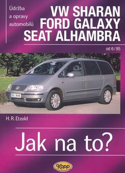 VW Sharan/Ford Galaxy/Seat Alhambra od 6/95: Údržba a opravy automobilů č. 90