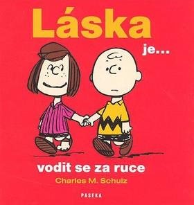 Láska je ... vodit se za ruce: Humorné citáty o lásce