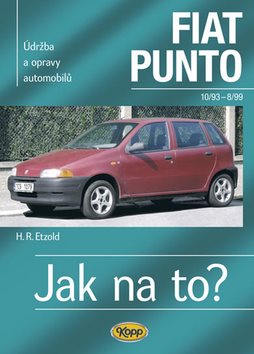 Fiat Punto 10/93 - 8/99: Údržba a opravy automobilů č. 24