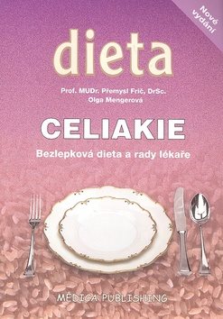 Celiakie: Bezlepková dieta a rady lékaře