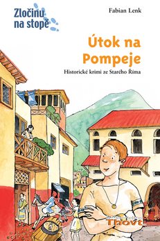 Útok na Pompeje: Historické krimi ze starého Říma