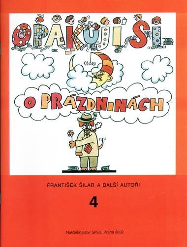 Opakuji si o prázdninách 4: Knížka pro děti, které ukončily 4.ročník základní školy
