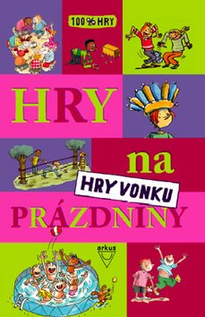 Hry na prázdniny: Hry vonku