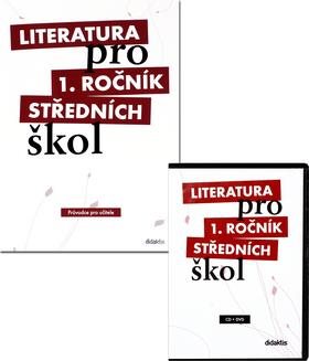 Literatura pro 1. ročník středních škol: průvodce pro učitele k učebnicové sadě + 3CD