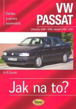 VW Passat Limuzína od 4/88 do 9/96, variant pd 6/88 do 5/97: Údržba a opravy automobilů č. 16
