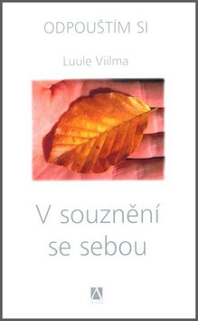 V souznění se sebou: Odpouštím si 7. díl