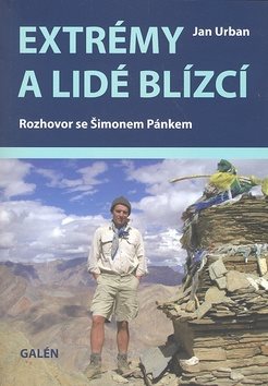 Extrémy a lidé blízcí: Rozhovor se Šimonem Pánkem