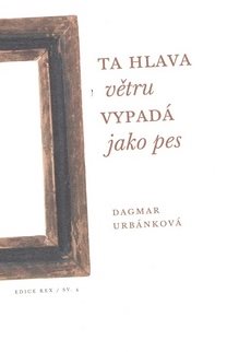 Ta hlava větru vypadá jako pes
