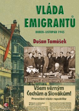 Vláda emigrantů: Duben-listopad 1945