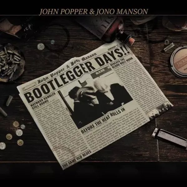 John Popper: Bootlegger Days CLR