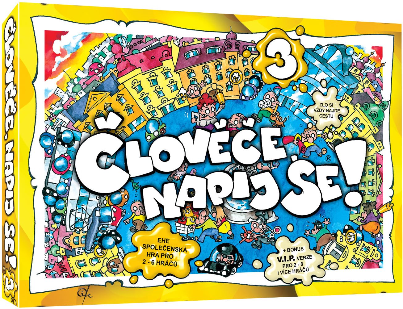 Člověče, napij se! 3