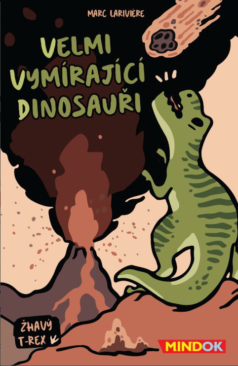 Velmi vymírající dinosauři: Žhavý T-Rex